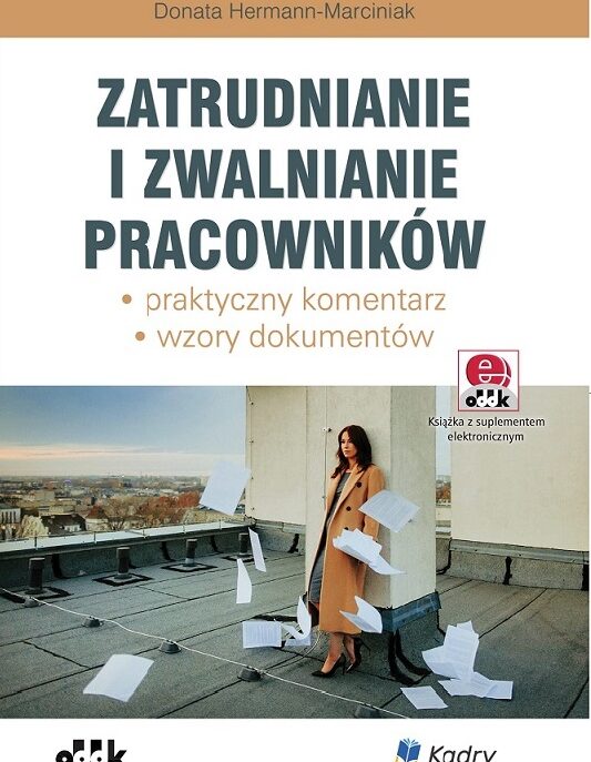 KSIĄŻKA: „ZATRUDNIANIE I ZWALNIANIE PRACOWNIKÓW”