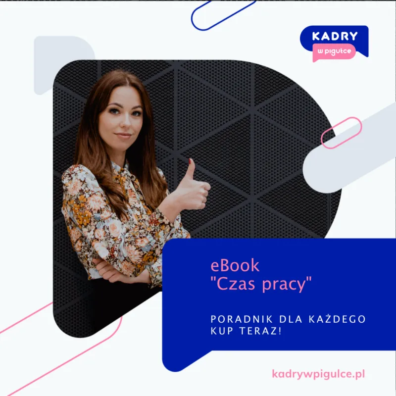 Kadry w pigułce - prawo pracy, kadry, finanse dla Twojej firmy. Donata Hermann: KWP FB reklama ebook czas pracy