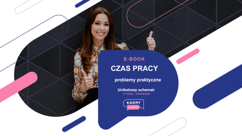 Kadry w pigułce - prawo pracy, kadry, finanse dla Twojej firmy. Donata Hermann: na sklep CZAS PRACY