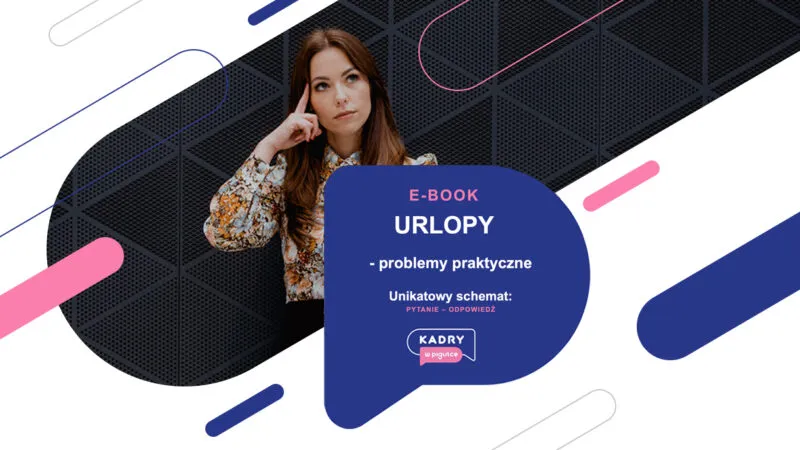 Kadry w pigułce - prawo pracy, kadry, finanse dla Twojej firmy. Donata Hermann: na sklep URLOPY