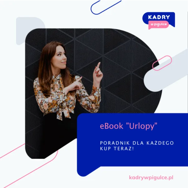Kadry w pigułce - prawo pracy, kadry, finanse dla Twojej firmy. Donata Hermann: KWP FB reklama ebook urlopy