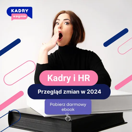 Kadry w pigułce - prawo pracy, kadry, finanse dla Twojej firmy. Donata Hermann: Kadry i HR 2024 550x550 1