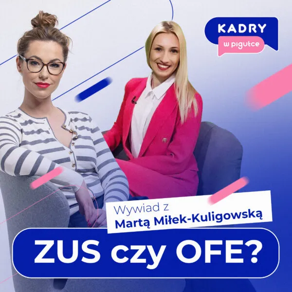 Kadry w pigułce - prawo pracy, kadry, finanse dla Twojej firmy. Donata Hermann: Spotify wywiad ZUS czy OFE 1